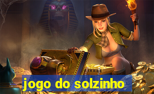 jogo do solzinho